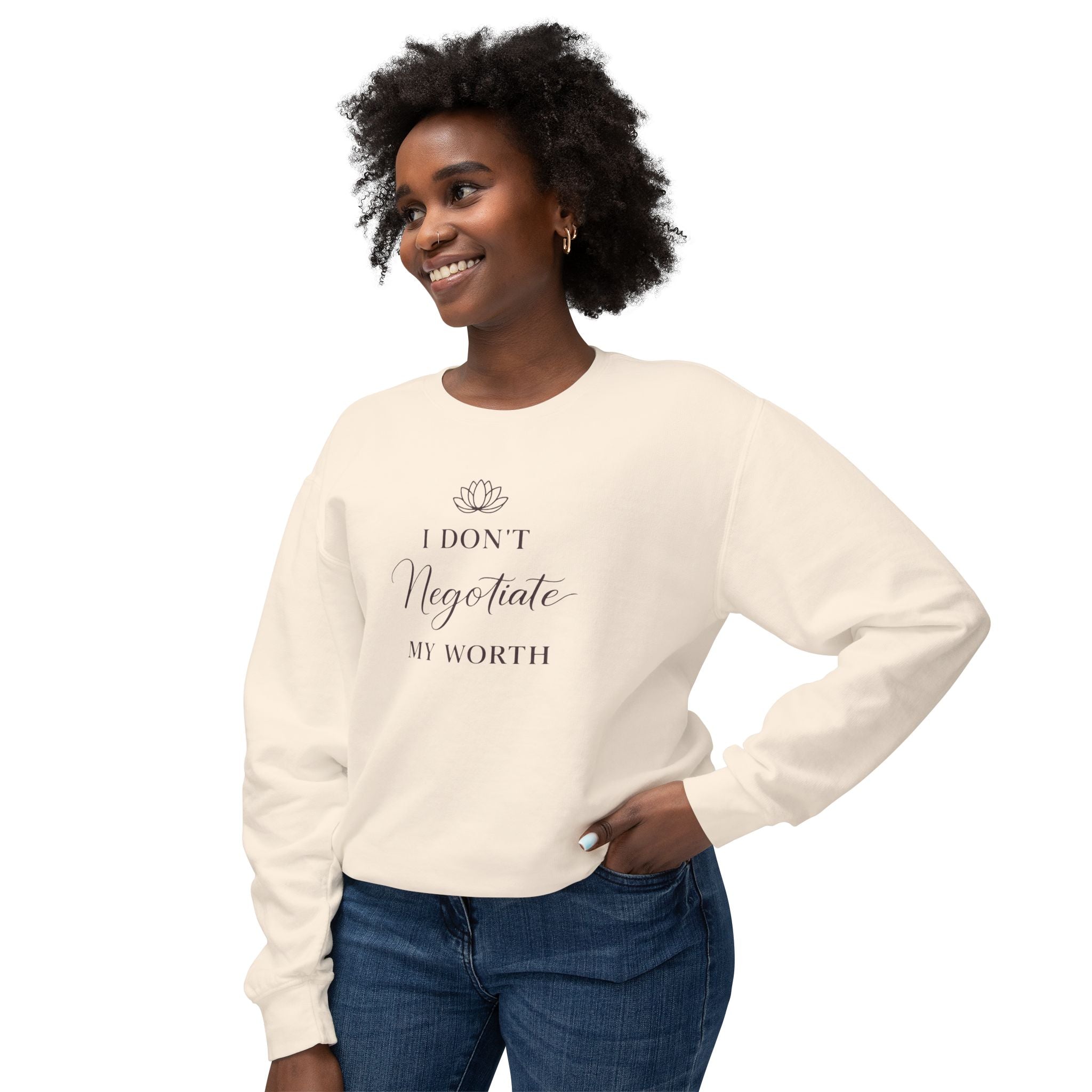 I Don’t Negotiate My Worth Lotus Crewneck Sweatshirt