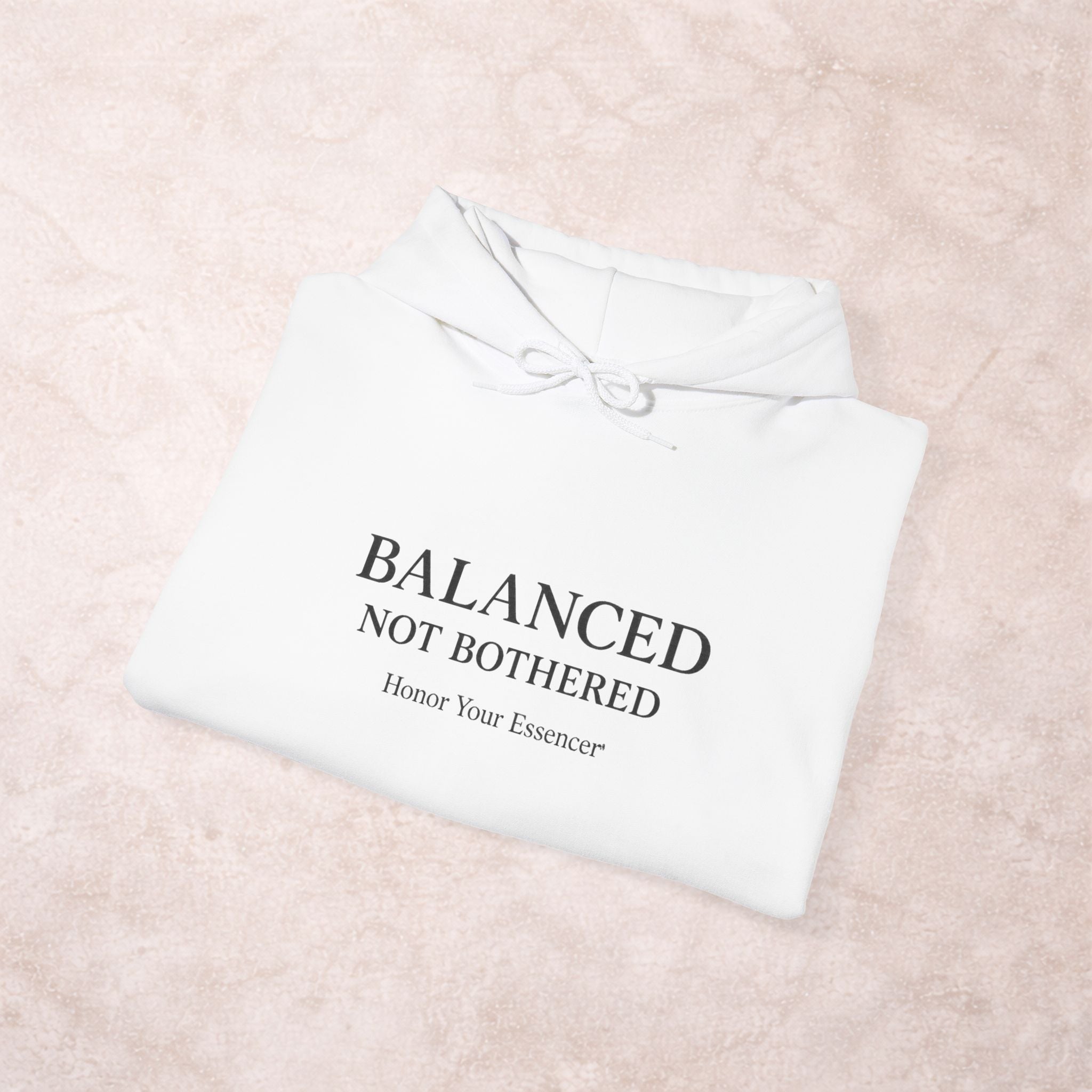 Balanced, Not Bothered Hoodie | Minimalist Statement Pullover