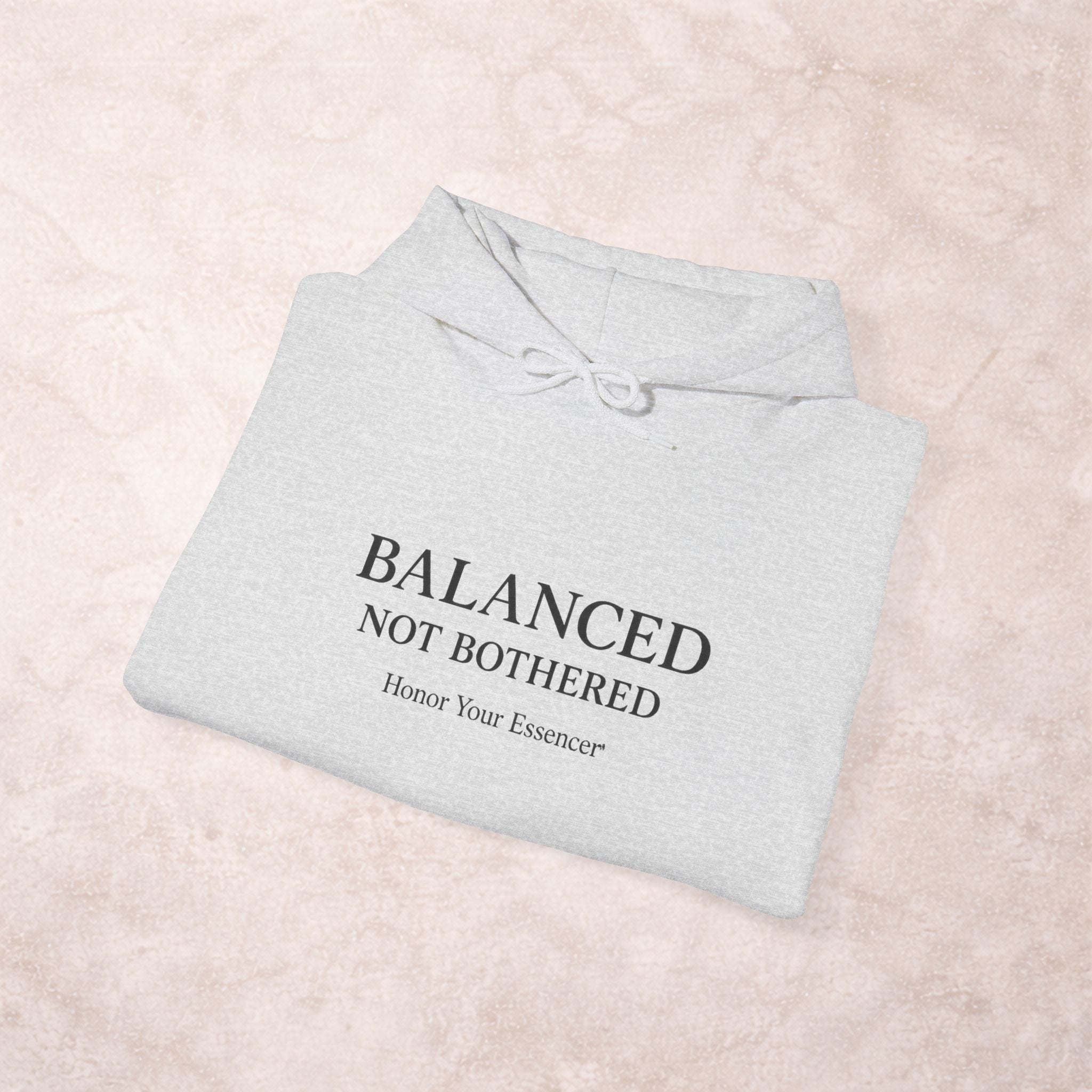 Balanced, Not Bothered Hoodie | Minimalist Statement Pullover